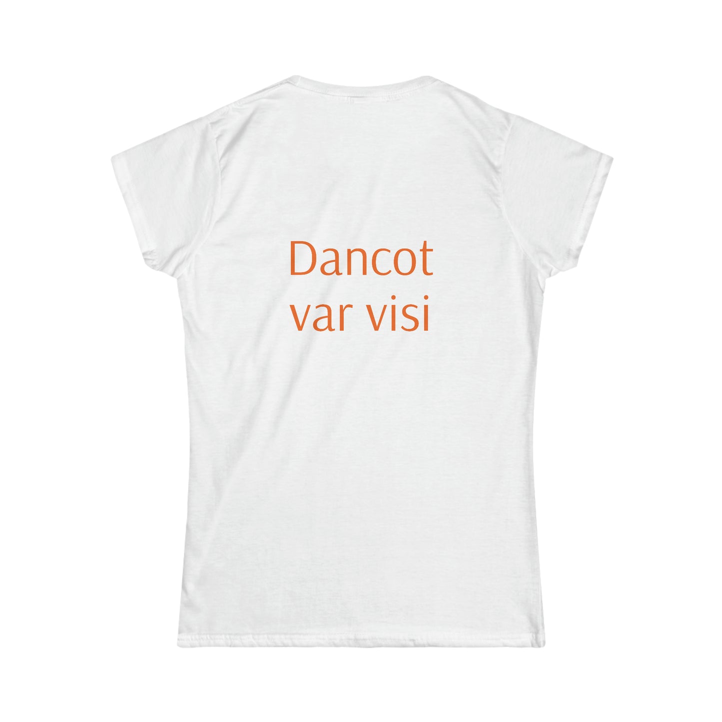"Dancot var visi" sieviešu krekls