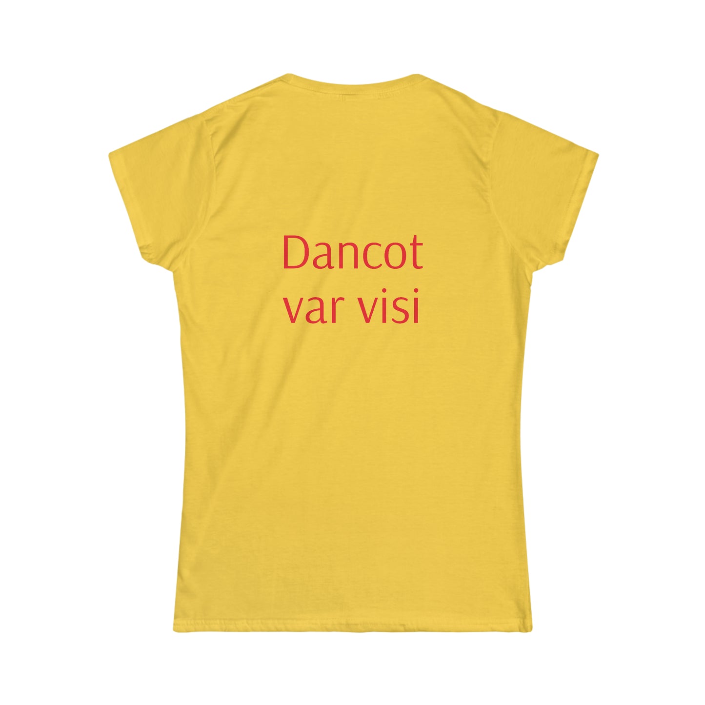 "Dancot var visi" sieviešu krekls