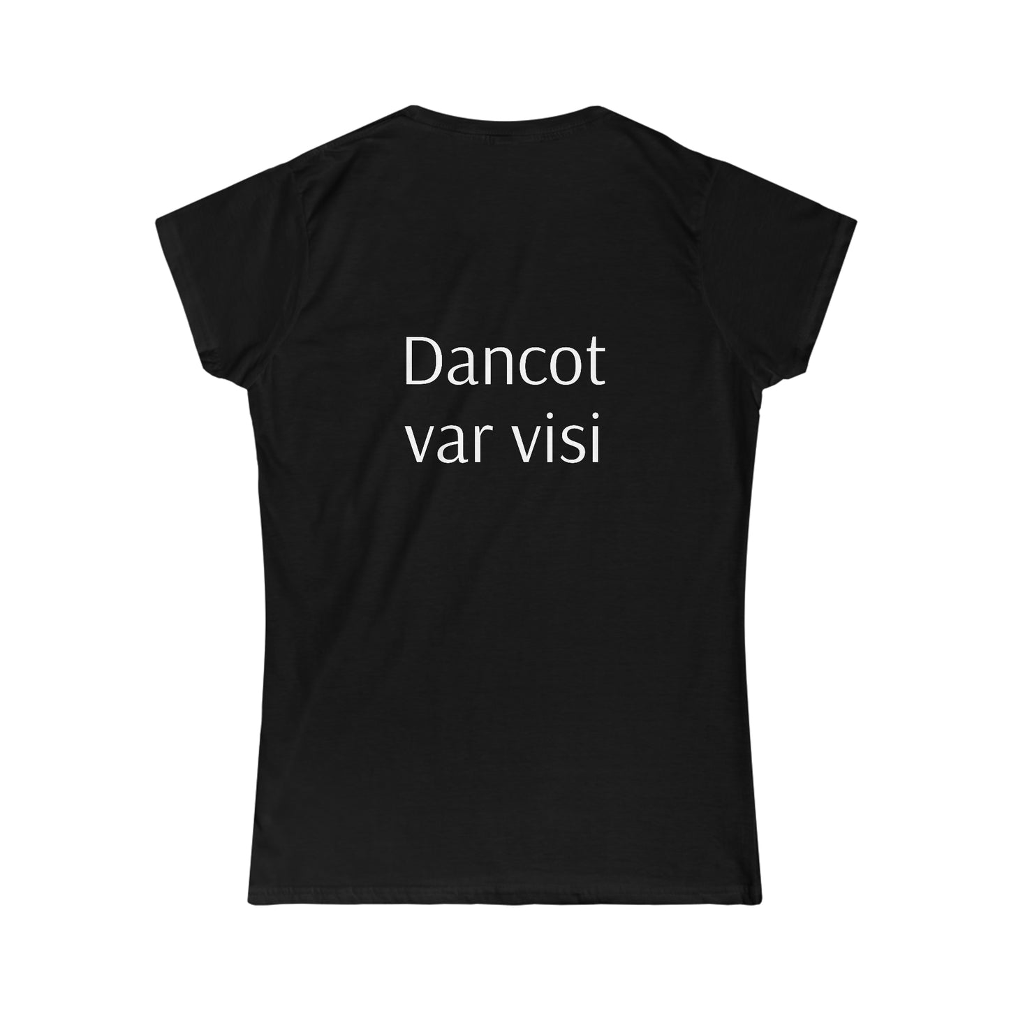"Dancot var visi" sieviešu krekls